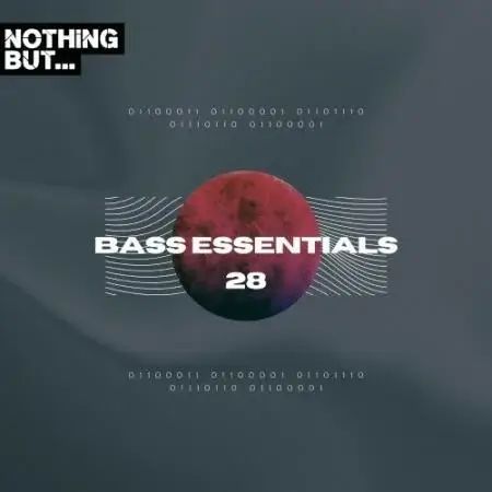 VA | Nothing But... Bass Essentials, Vol 28 2024 год Скачать Онлайн в Mp3 (Бесплатно)