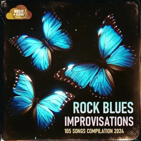 VA | Rock Blues Inprovisations 2024 год Скачать Онлайн в Mp3 (Бесплатно)