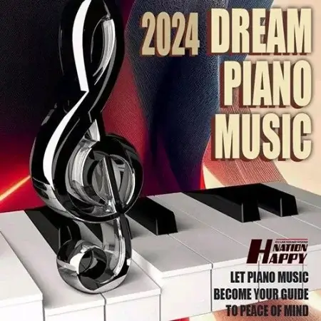 VA | Dream Piano Music 2024 год Скачать Онлайн в Mp3 (Бесплатно)