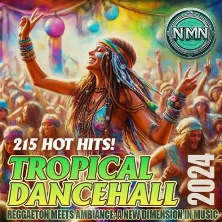 VA | Tropical Dancehall 2024 год Скачать Онлайн в Mp3 (Бесплатно)