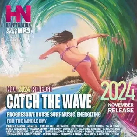 VA | Catch The Wave 2024 год Скачать Онлайн в Mp3 (Бесплатно)