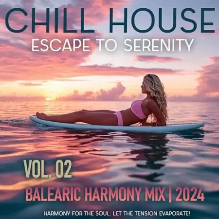 VA | Balearic Harmony Mix Vol. 02 2024 год Скачать Онлайн в Mp3 (Бесплатно)