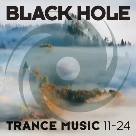 VA | Black Hole Trance Music 11-24 2024 год Скачать Онлайн в Mp3 (Бесплатно)